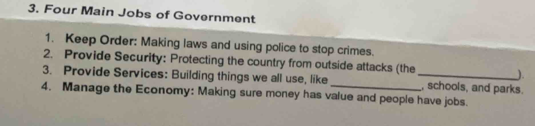 3. four main jobs of government 1. keep order: making laws and using po…