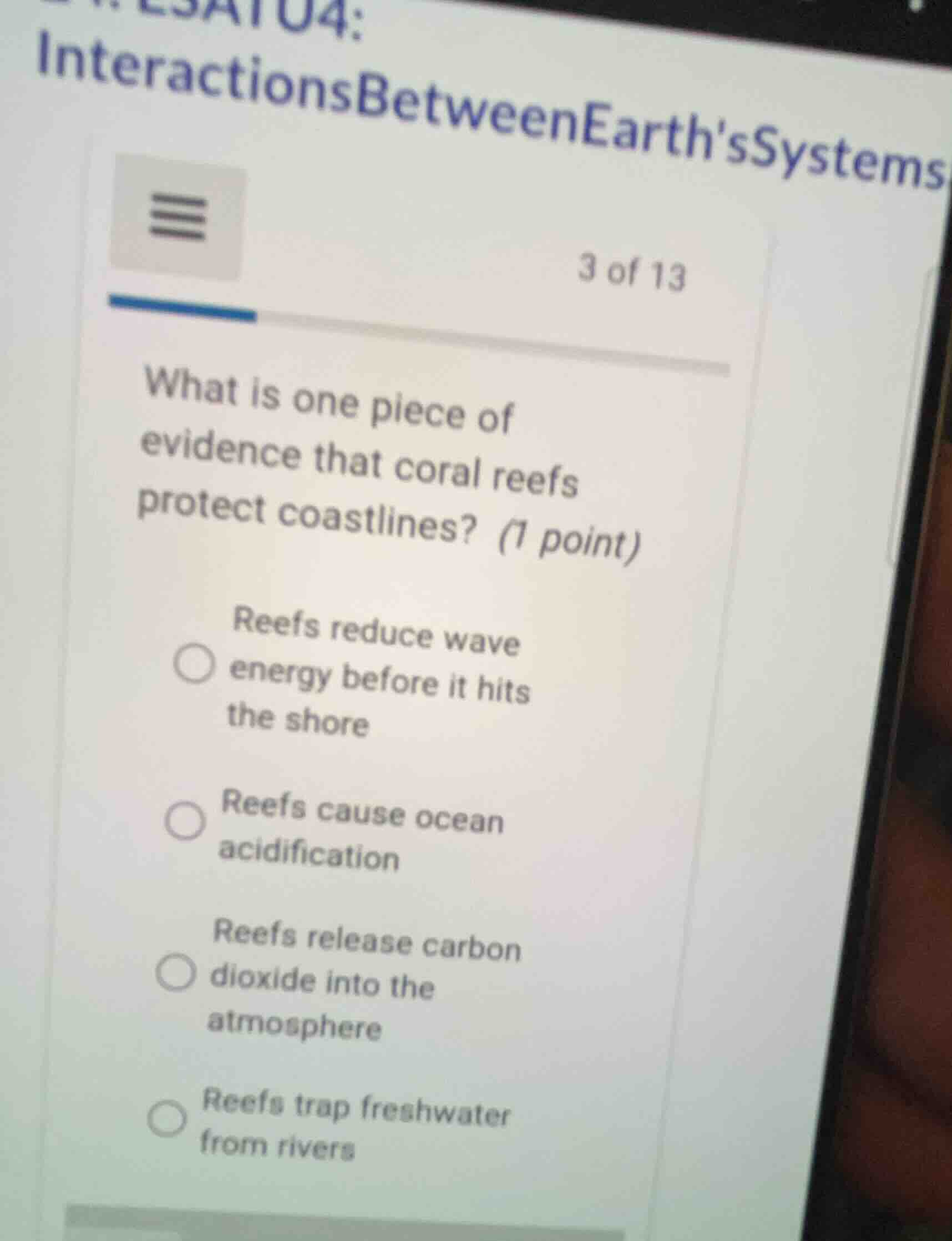 what is one piece of evidence that coral reefs protect coastlines? (1 p…
