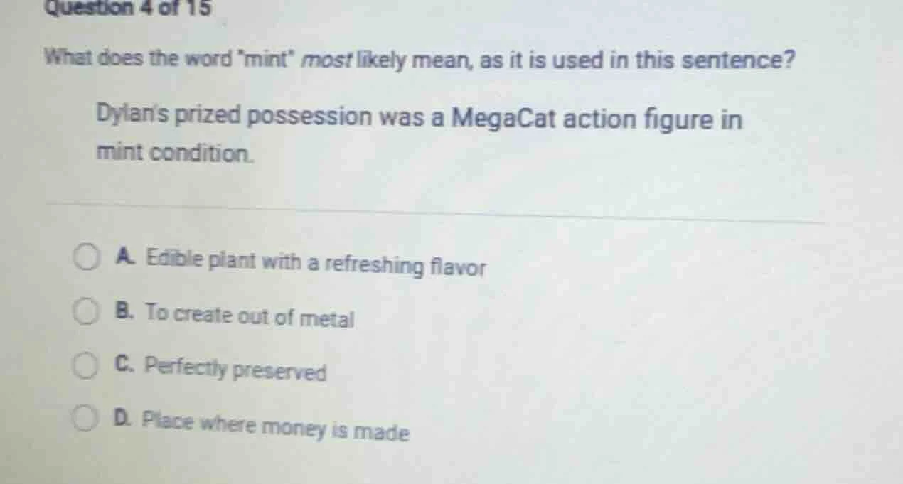 question 4 of 15 what does the word mint most likely mean, as it is use…
