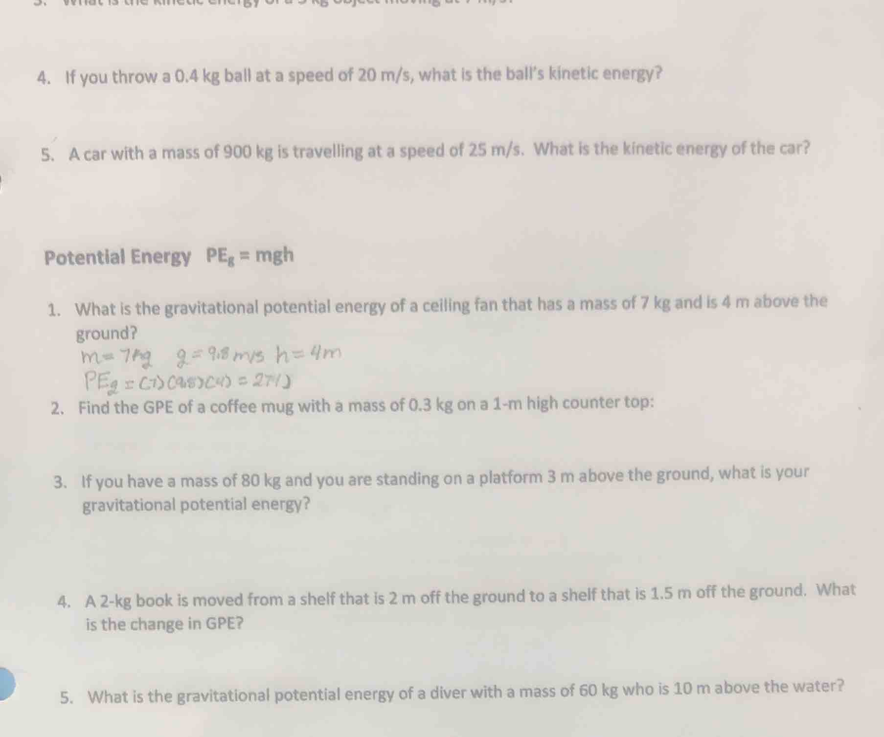 3. what is the kinetic energy of a 5 kg object moving at 7 m/s? 4. if y…