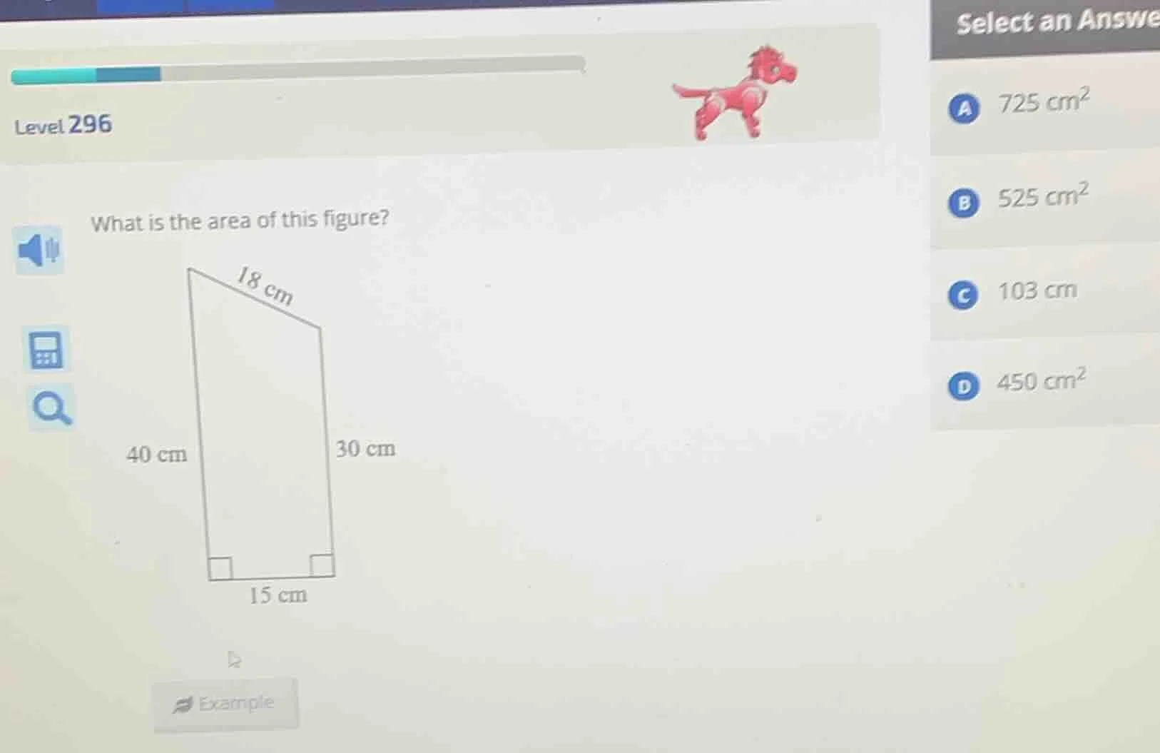 level 296 what is the area of this figure? 40 cm 18 cm 30 cm 15 cm sele…