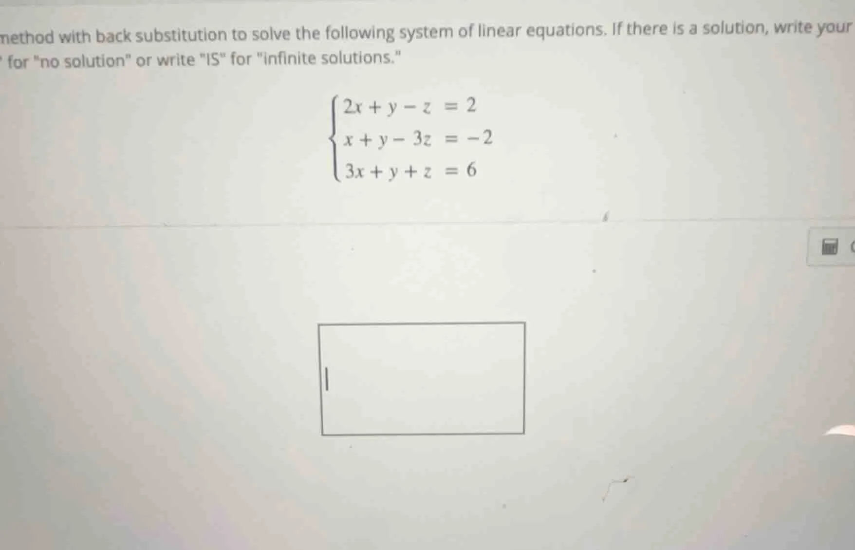 method with back substitution to solve the following system of linear e…