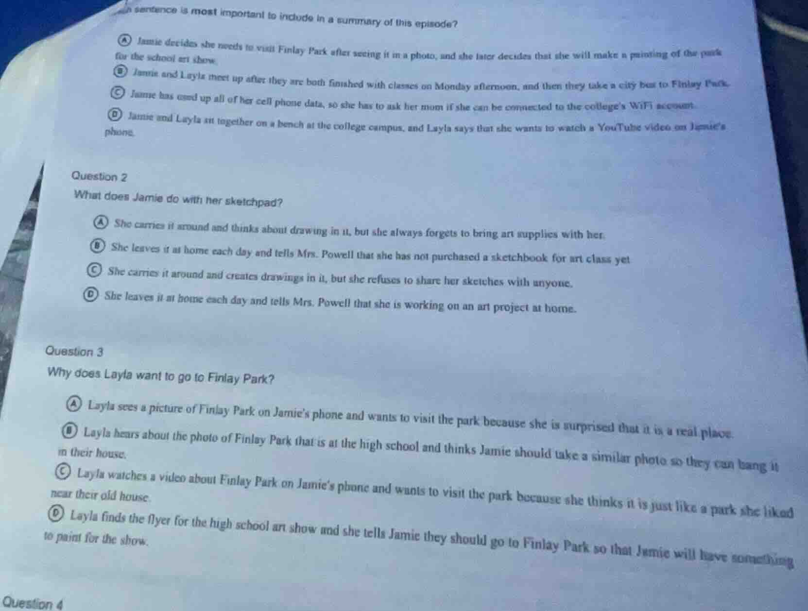 sentence is most important to include in a summary of this episode? a j…