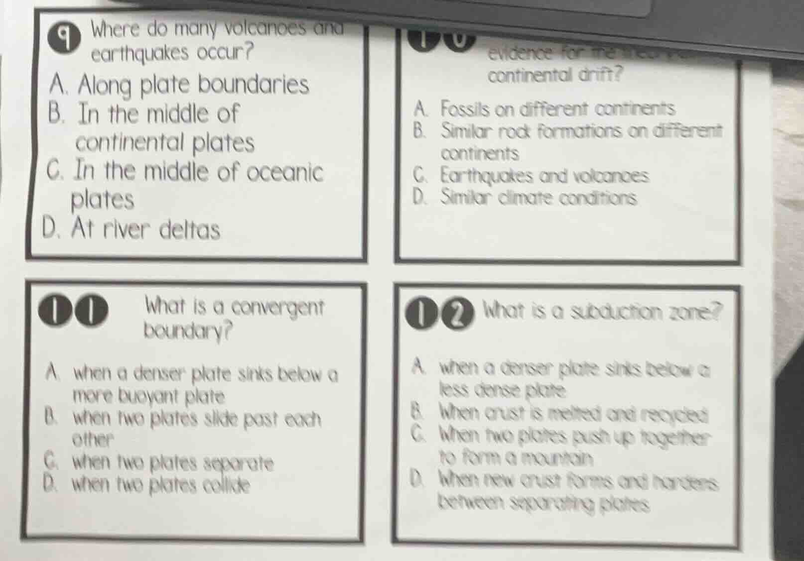 9 where do many volcanoes and earthquakes occur? a. along plate boundar…