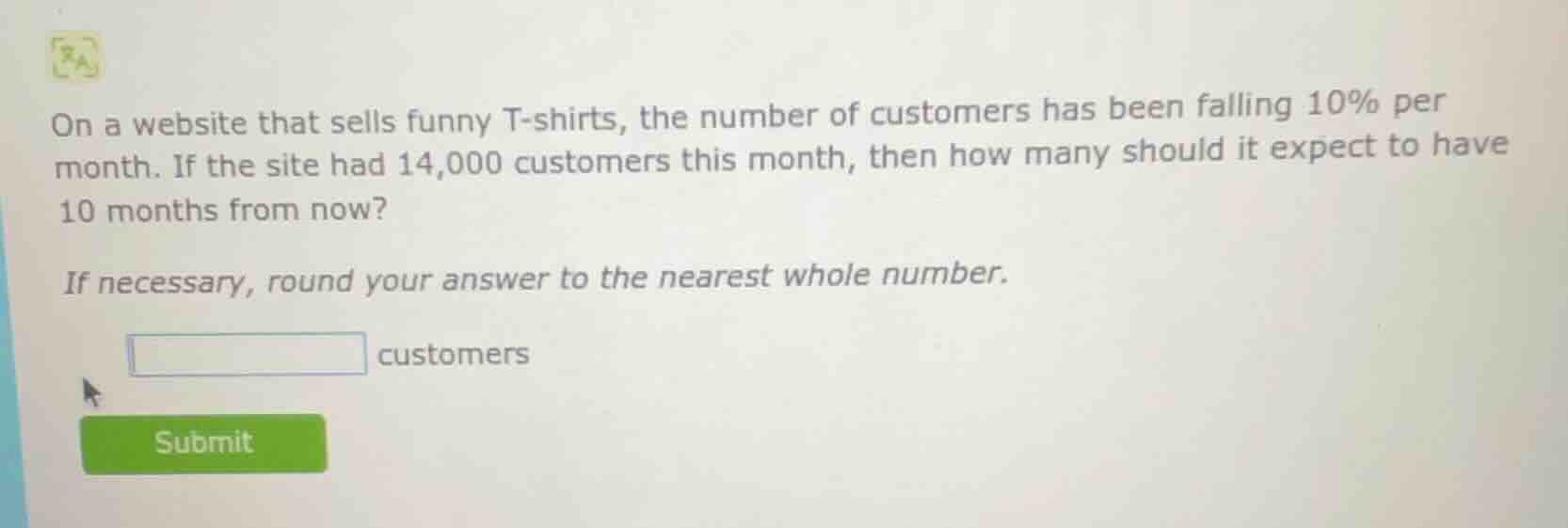 on a website that sells funny t - shirts, the number of customers has b…