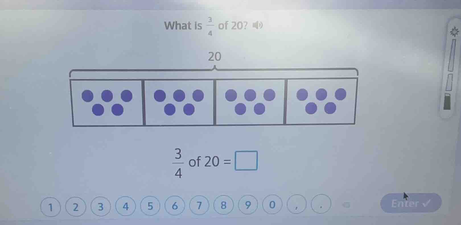 what is \\(\\frac{3}{4}\\) of 20? \\(\\frac{3}{4}\\) of 20 = \\(\\squar…
