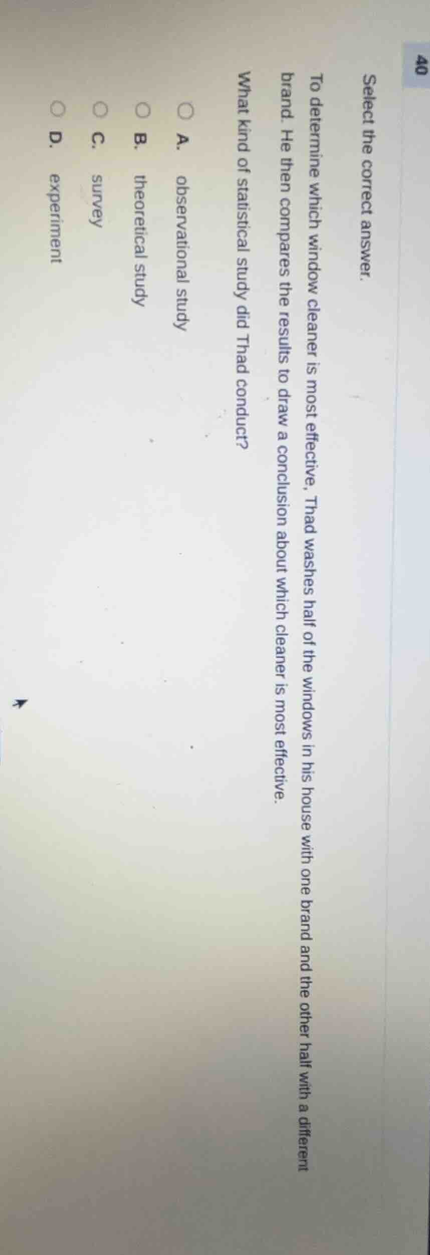 select the correct answer. to determine which window cleaner is most ef…