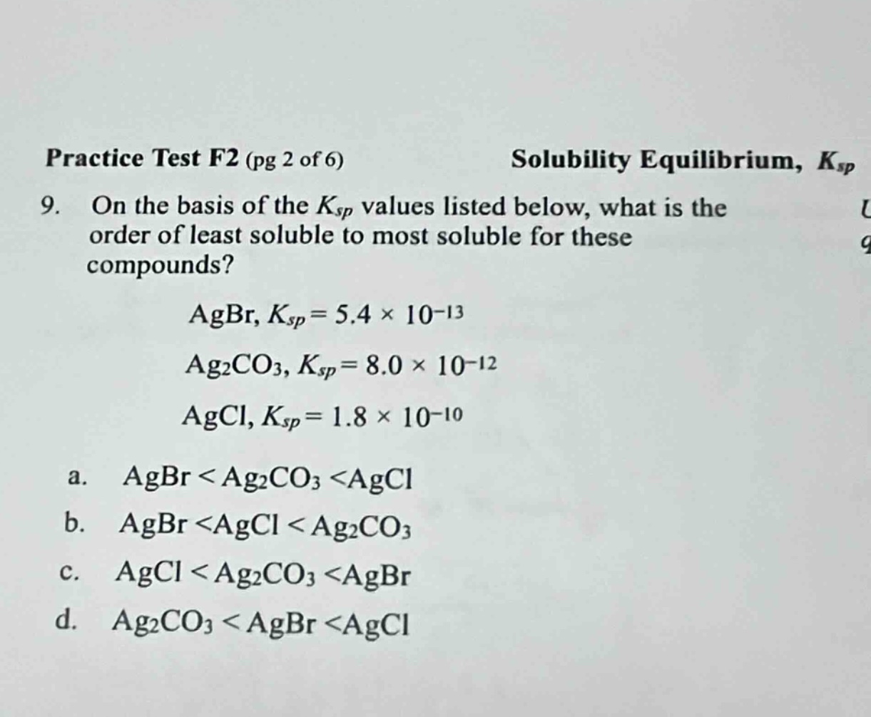 practice test f2 (pg 2 of 6) solubility equilibrium, $k_{sp}$ 9. on the…