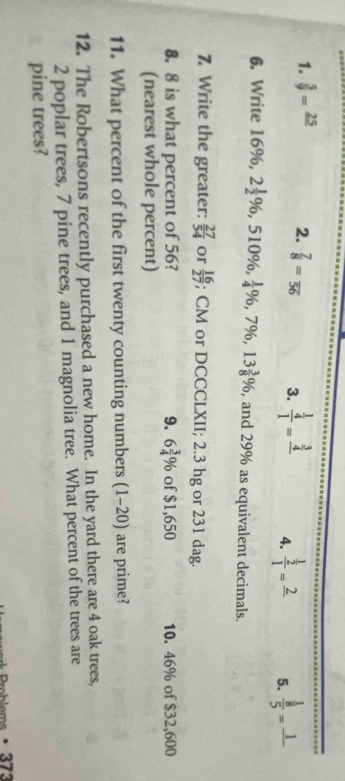 1. \\(\\frac{5}{9} = \\frac{}{25}\\)\ 2. \\(\\frac{7}{8} = \\frac{}{56}…