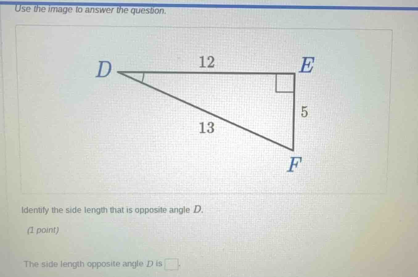 use the image to answer the question. identify the side length that is …