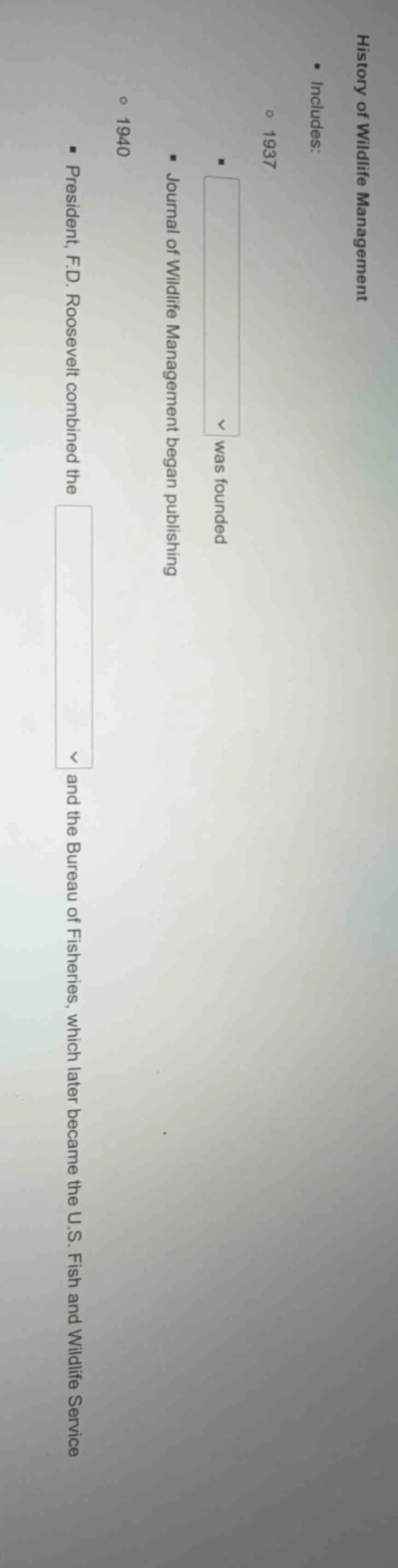 history of wildlife management - includes: - 1937 - □ was founded - jou…