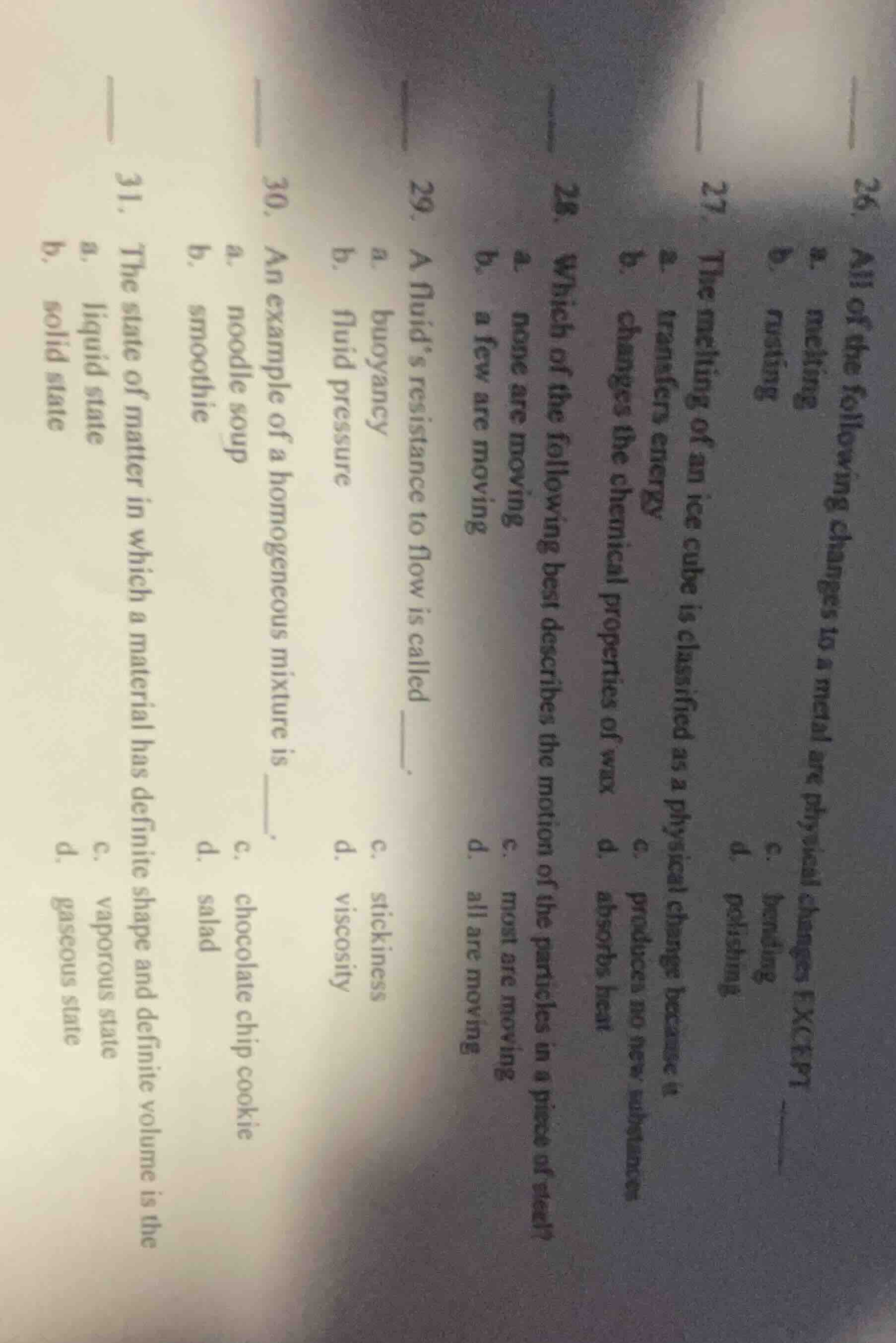 26. all of the following changes to a metal are physical changes except…