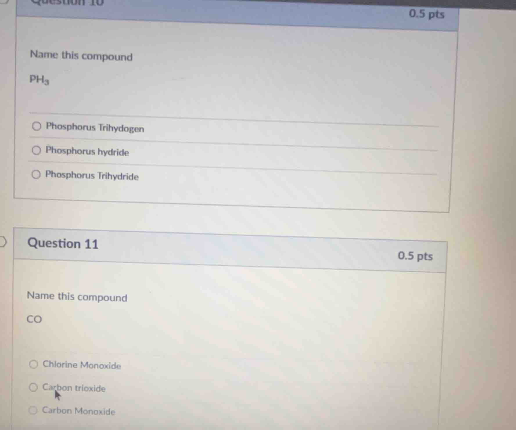 question 10 0.5 pts name this compound ph₃ ○ phosphorus trihydogen ○ ph…
