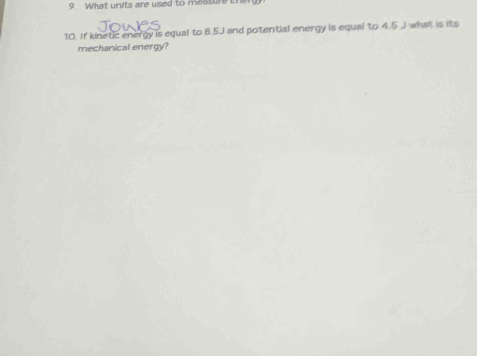 9. what units are used to measure energy? 10. if kinetic energy is equa…