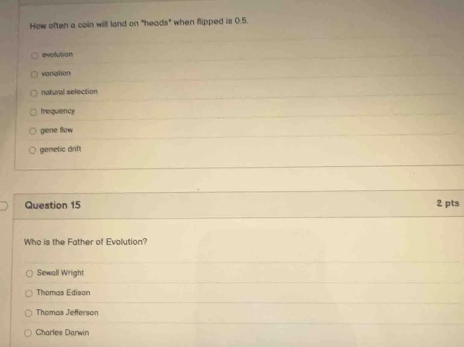 how often a coin will land on \heads\ when flipped is 0.5. ○ evolution …