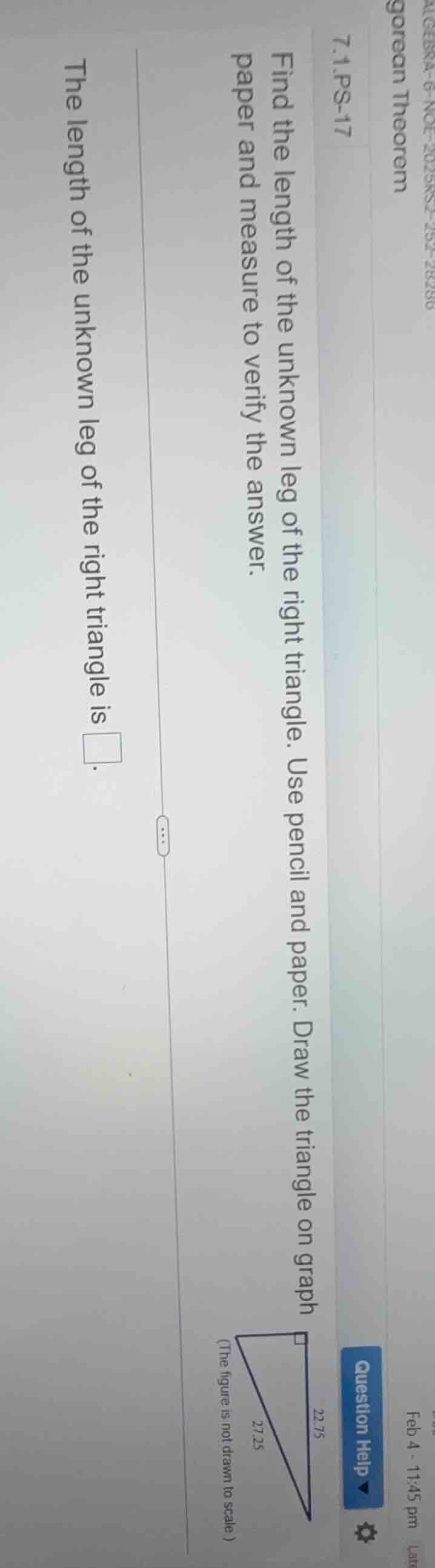 7.1.ps - 17 find the length of the unknown leg of the right triangle. u…