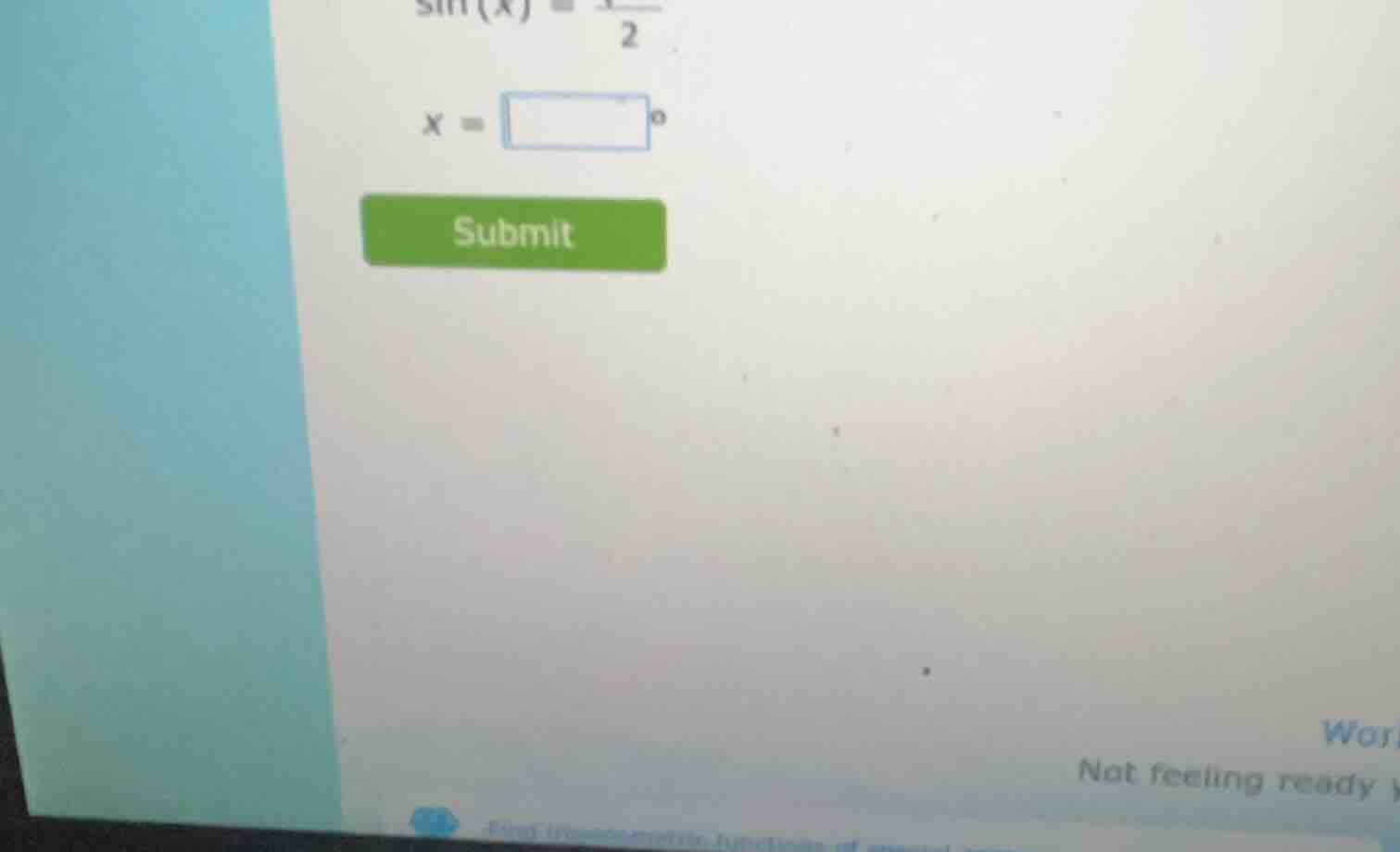 sin(x) = \\frac{1}{2} x = \\square^\\circ submit