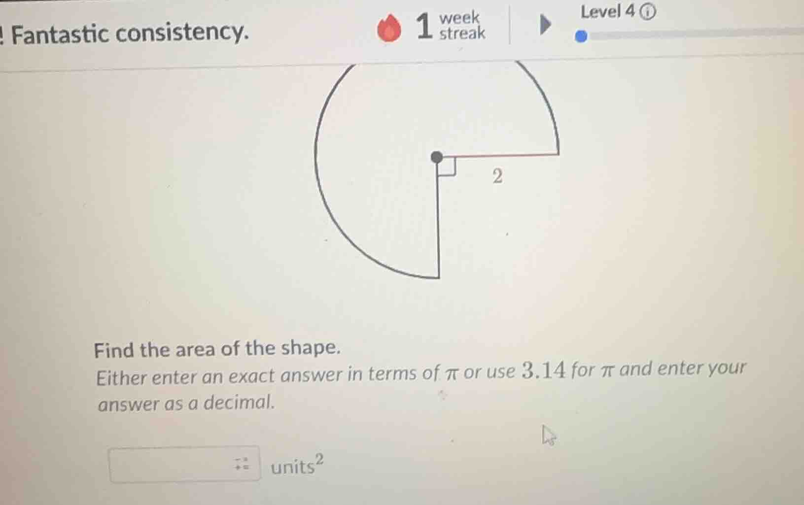 find the area of the shape. either enter an exact answer in terms of \\…