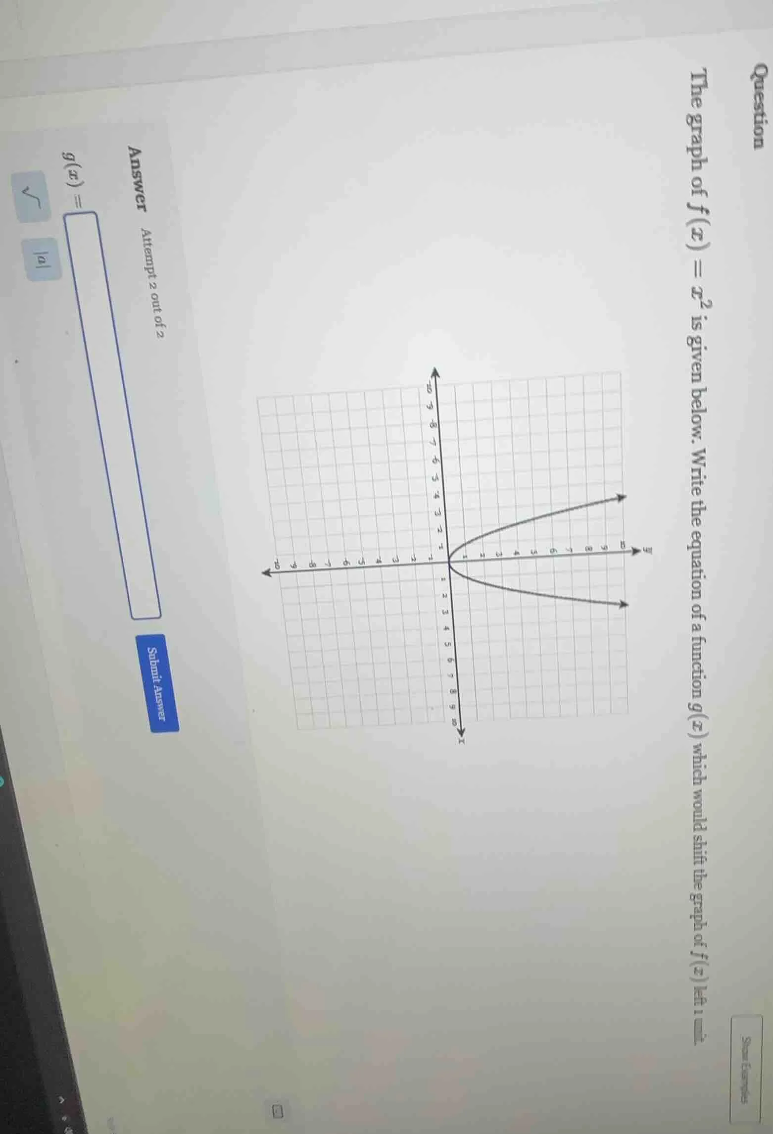 question the graph of $f(x) = x^2$ is given below. write the equation o…