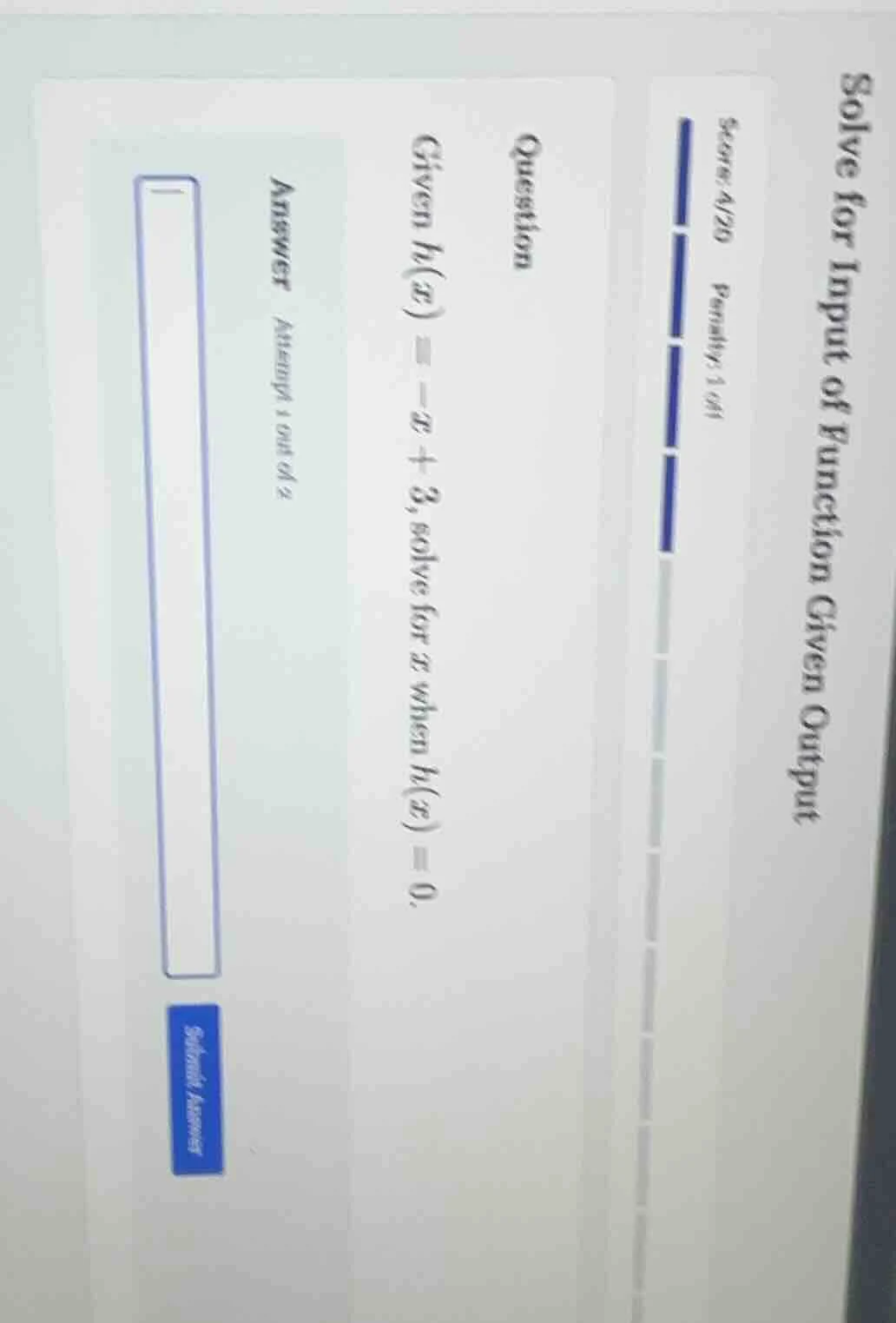 solve for input of function given output score: 4/20 penalty: 1 off que…