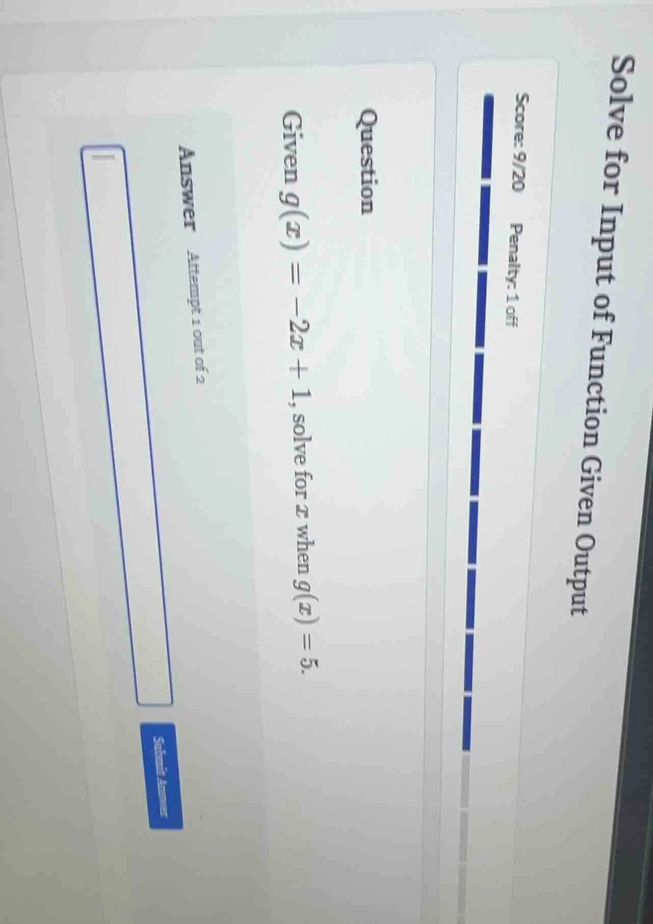 question given g(x) = -2x + 1, solve for x when g(x) = 5. answer attemp…
