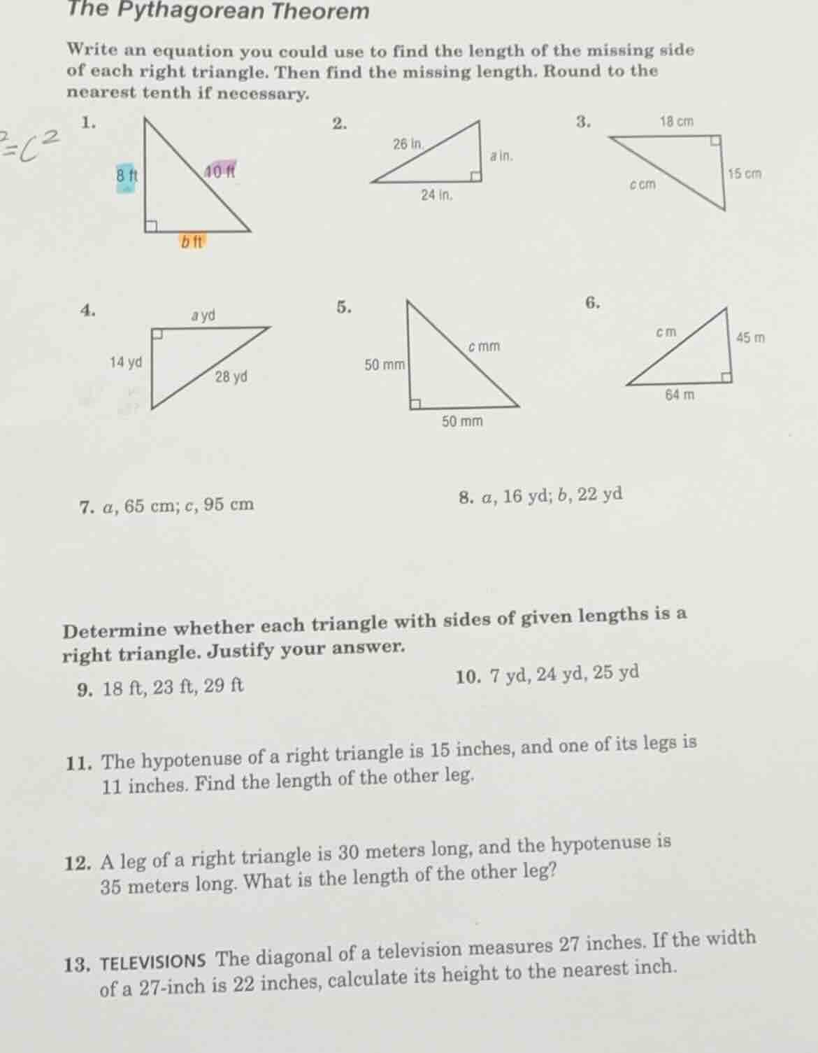 the pythagorean theorem write an equation you could use to find the len…