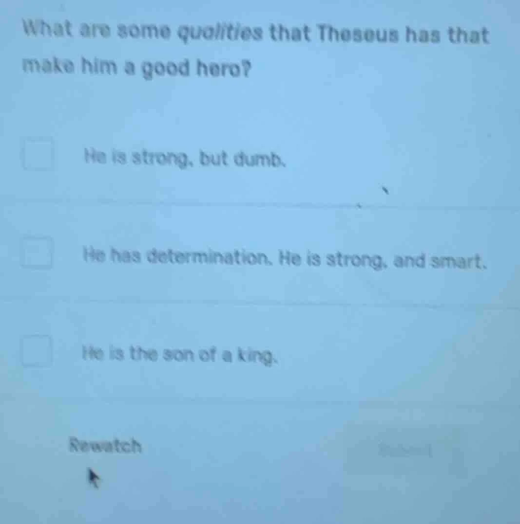 what are some qualities that theseus has that make him a good hero? he …