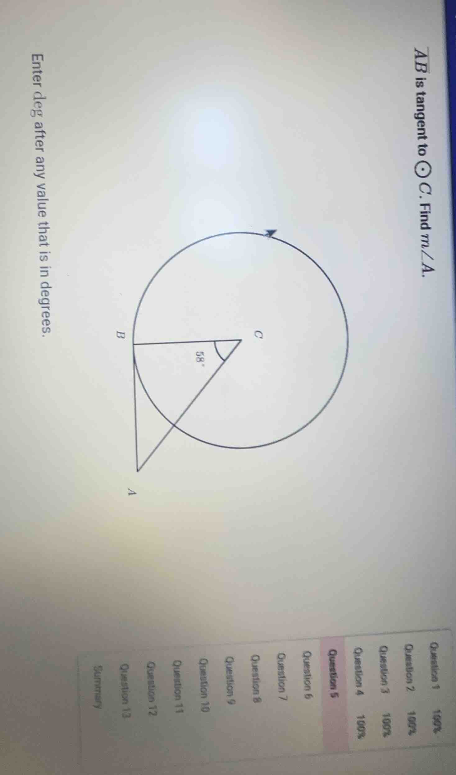 ab is tangent to ⊙c. find m∠a. enter deg after any value that is in deg…