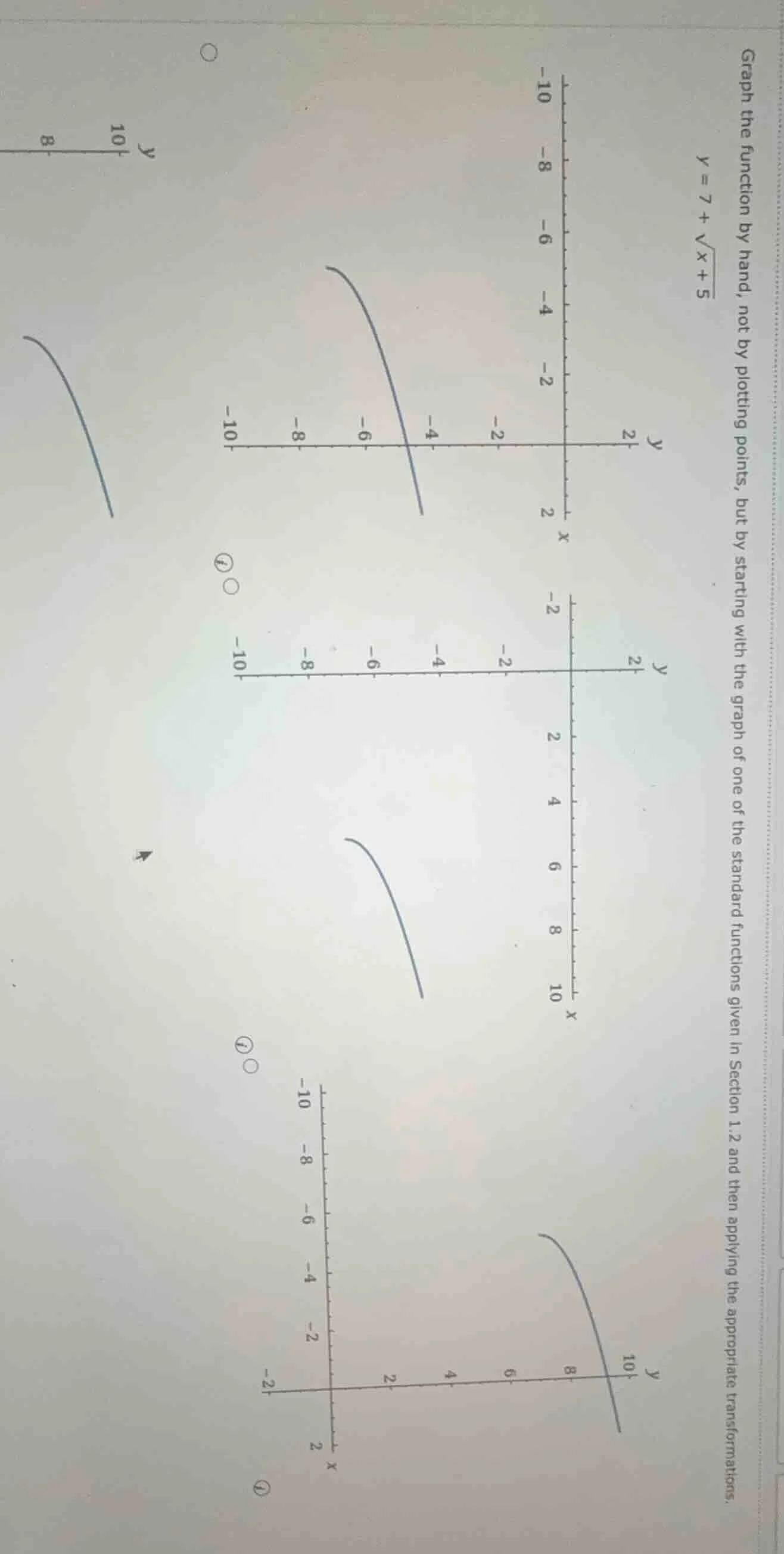 graph the function by hand, not by plotting points, but by starting wit…