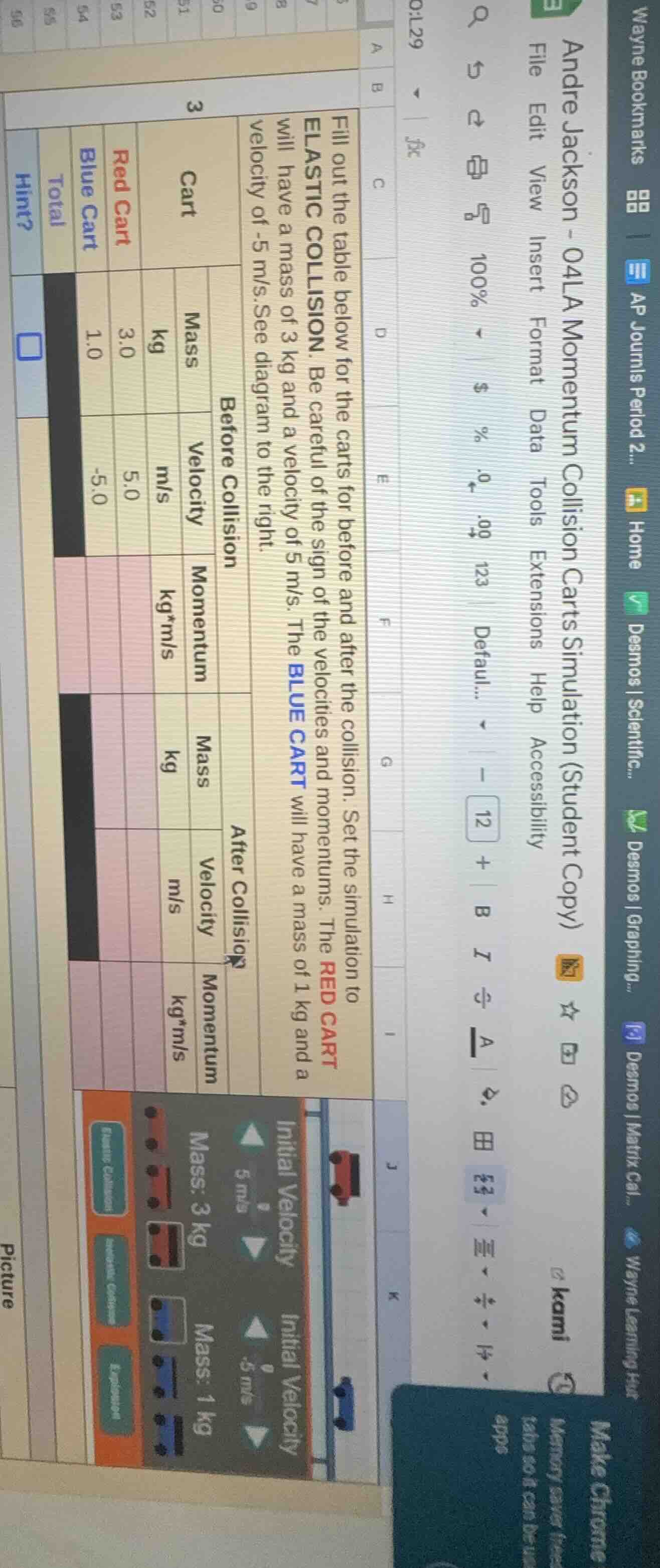 fill out the table below for the carts for before and after the collisi…