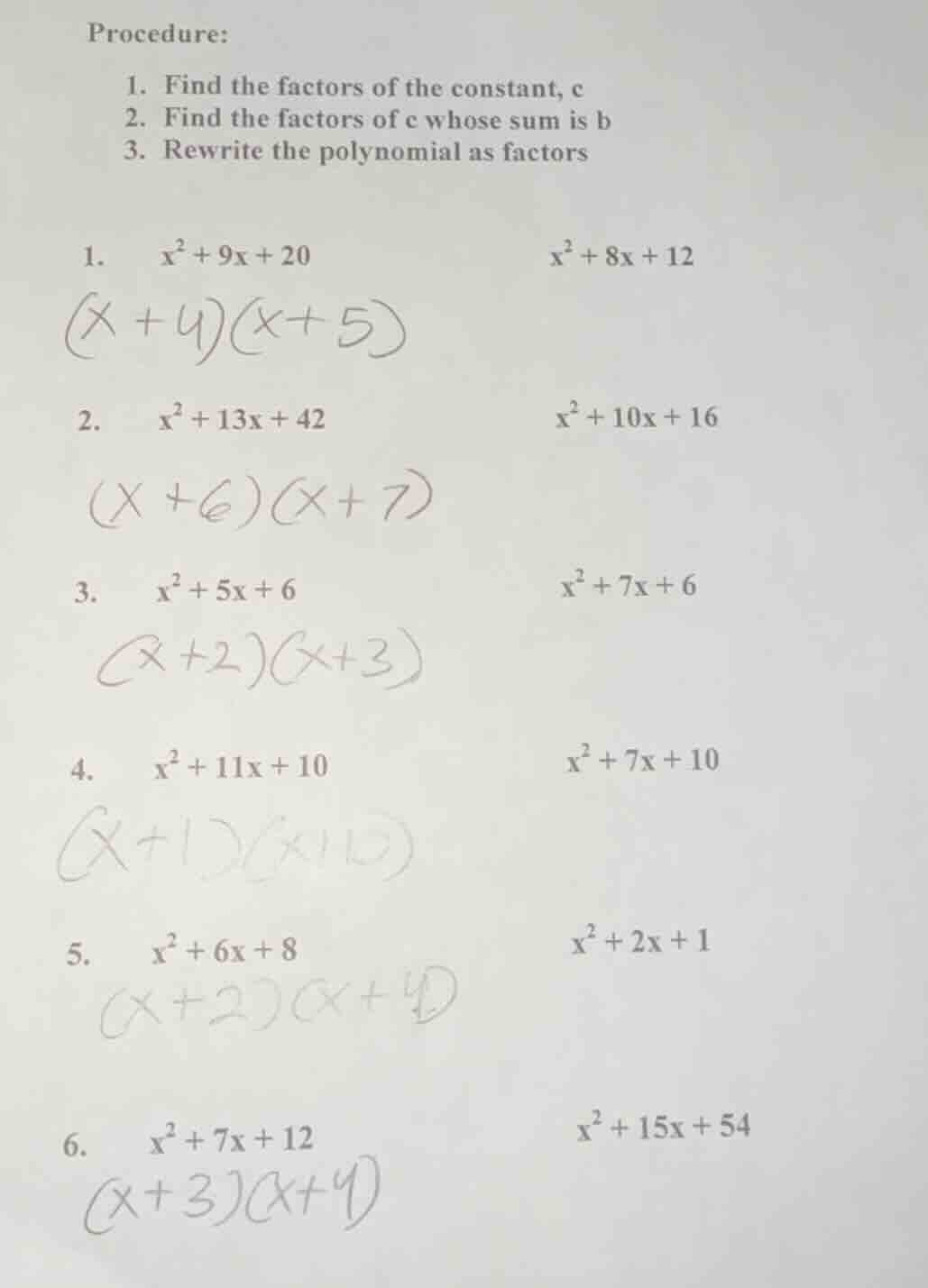 procedure: 1. find the factors of the constant, c 2. find the factors o…