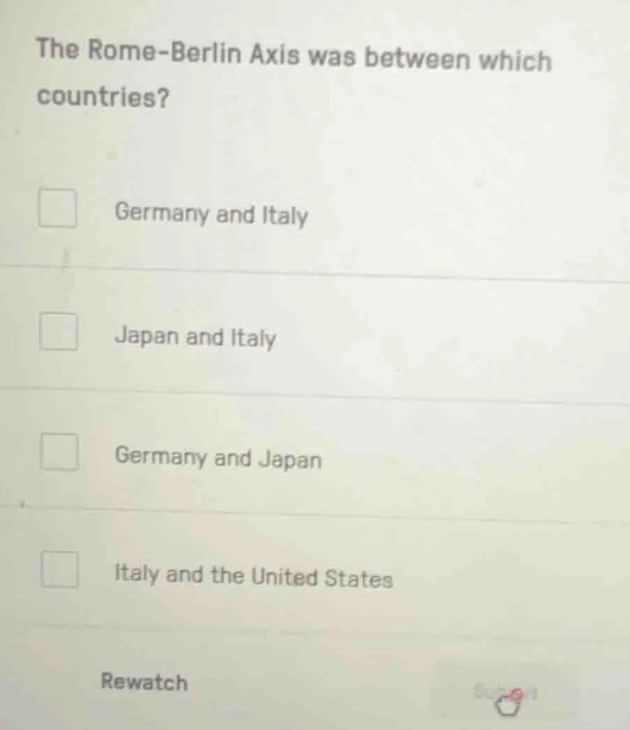 the rome - berlin axis was between which countries? germany and italy j…