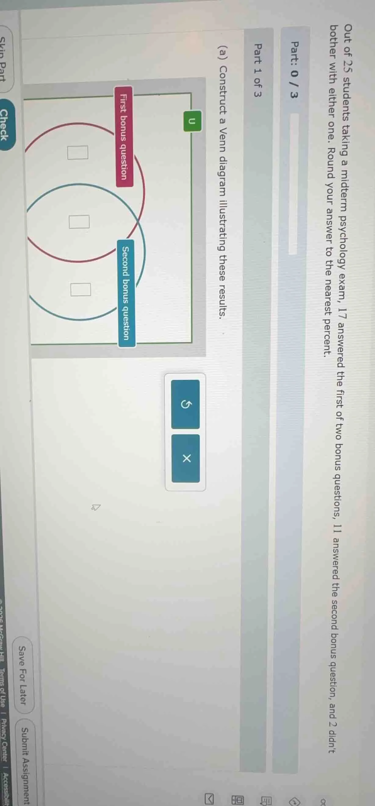 out of 25 students taking a midterm psychology exam, 17 answered the fi…