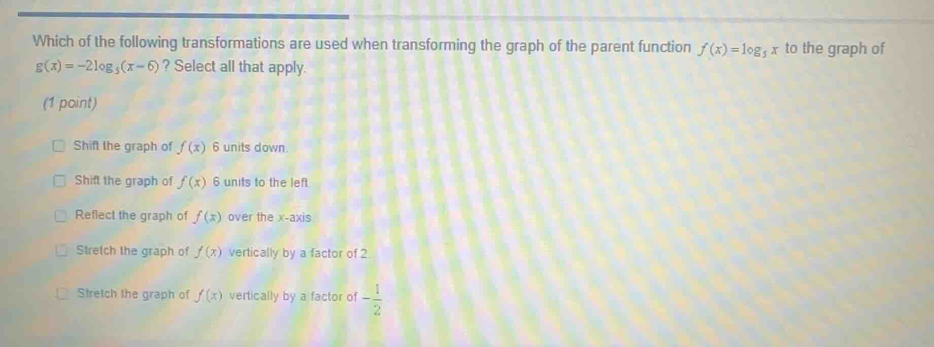 which of the following transformations are used when transforming the g…