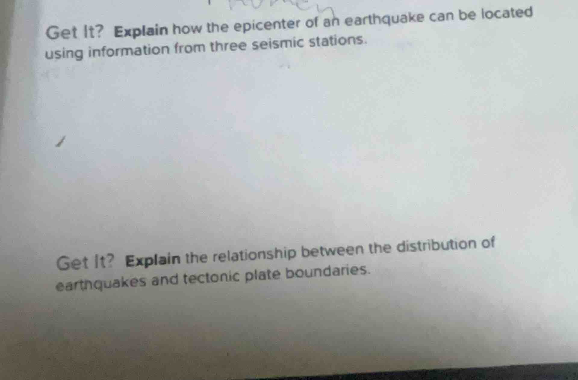 get it? explain how the epicenter of an earthquake can be located using…