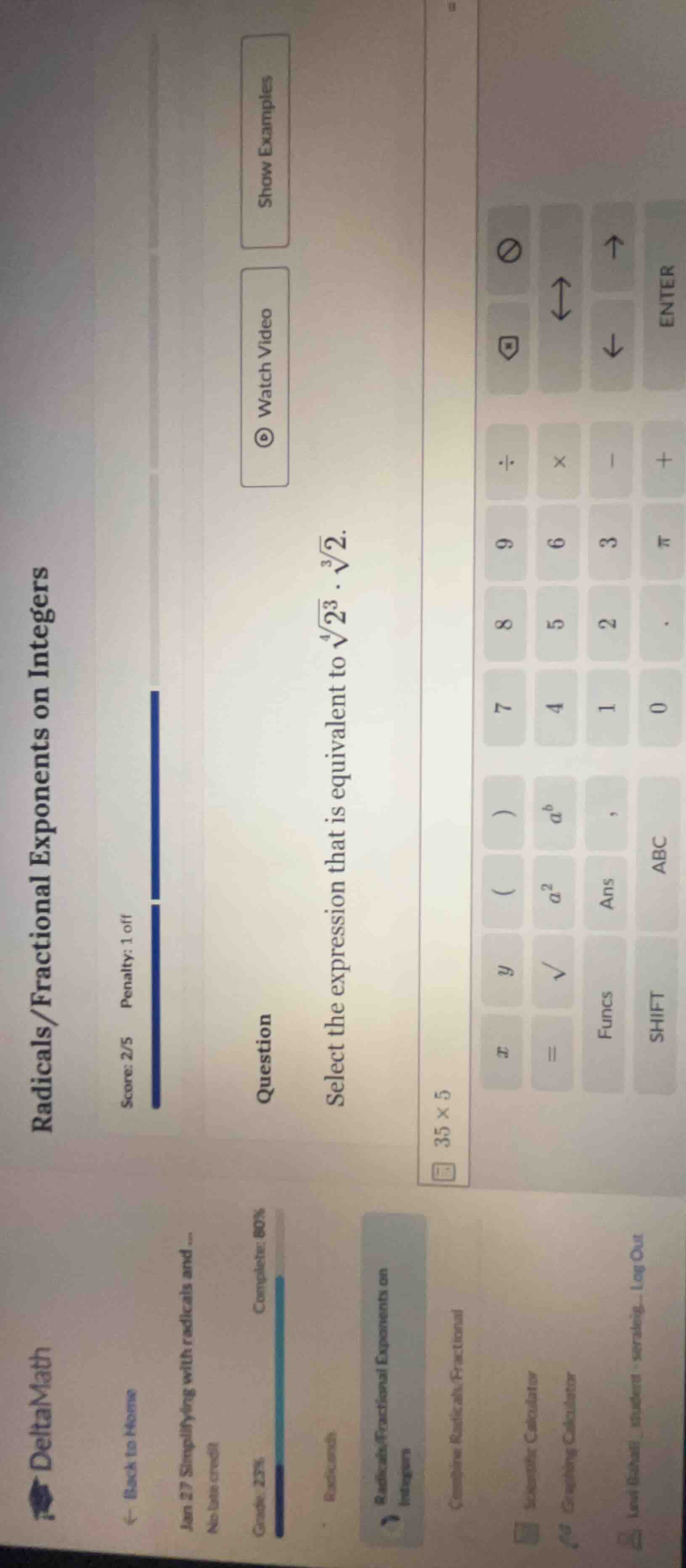 select the expression that is equivalent to \\(sqrt4{2^3} cdot sqrt3{2}…