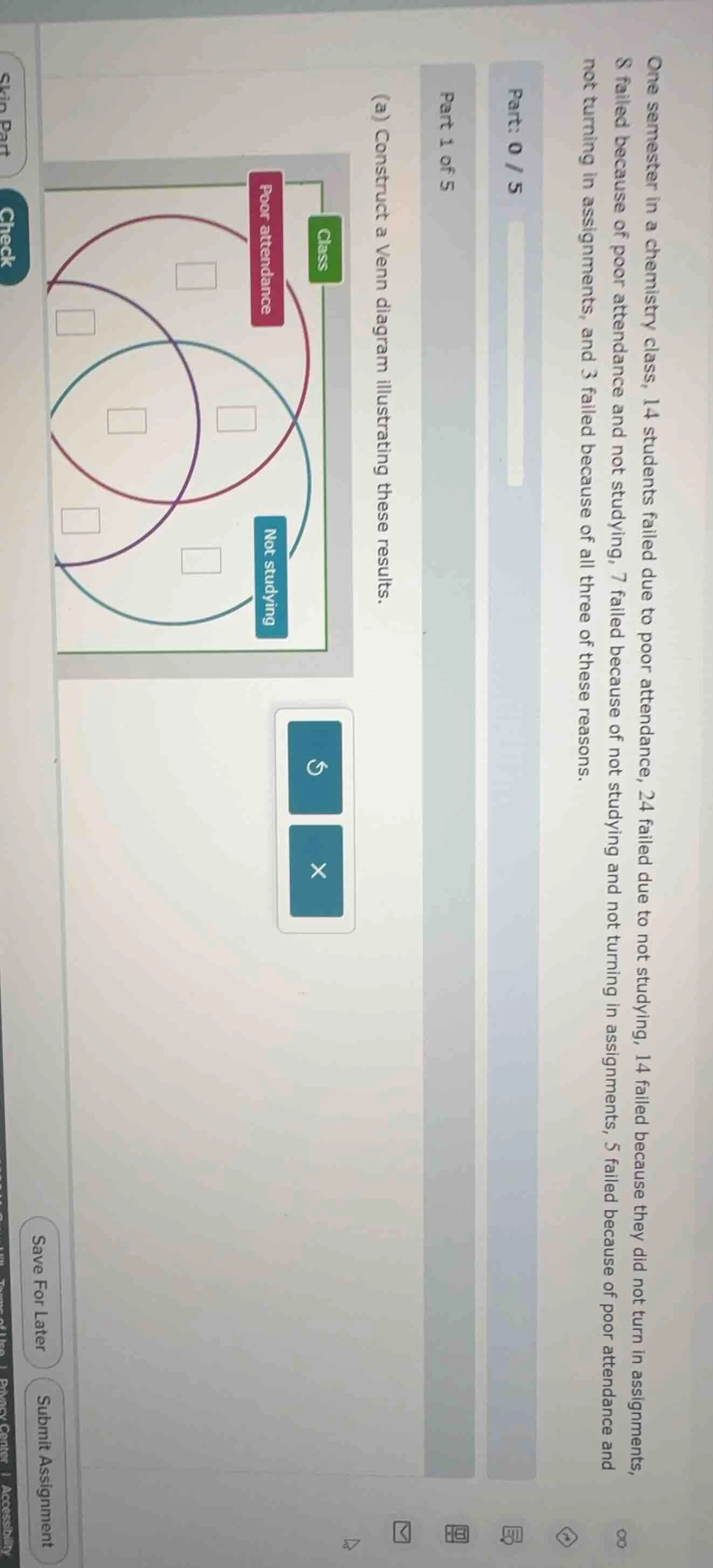 one semester in a chemistry class, 14 students failed due to poor atten…