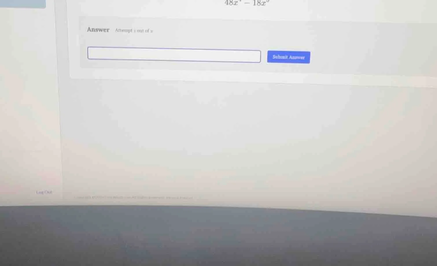 48x^4 - 18x^3 answer attempt 1 out of 2 submit answer