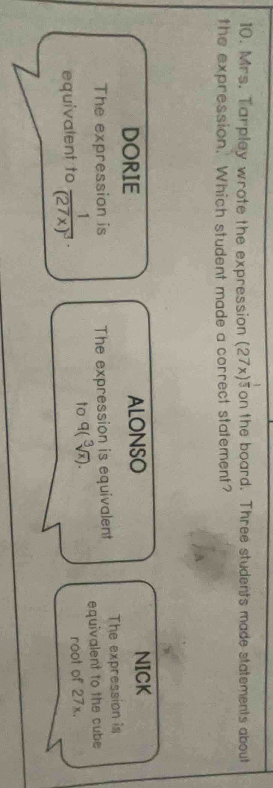 10. mrs. tarpley wrote the expression ((27x)^{\frac{1}{3}}) on the boar…