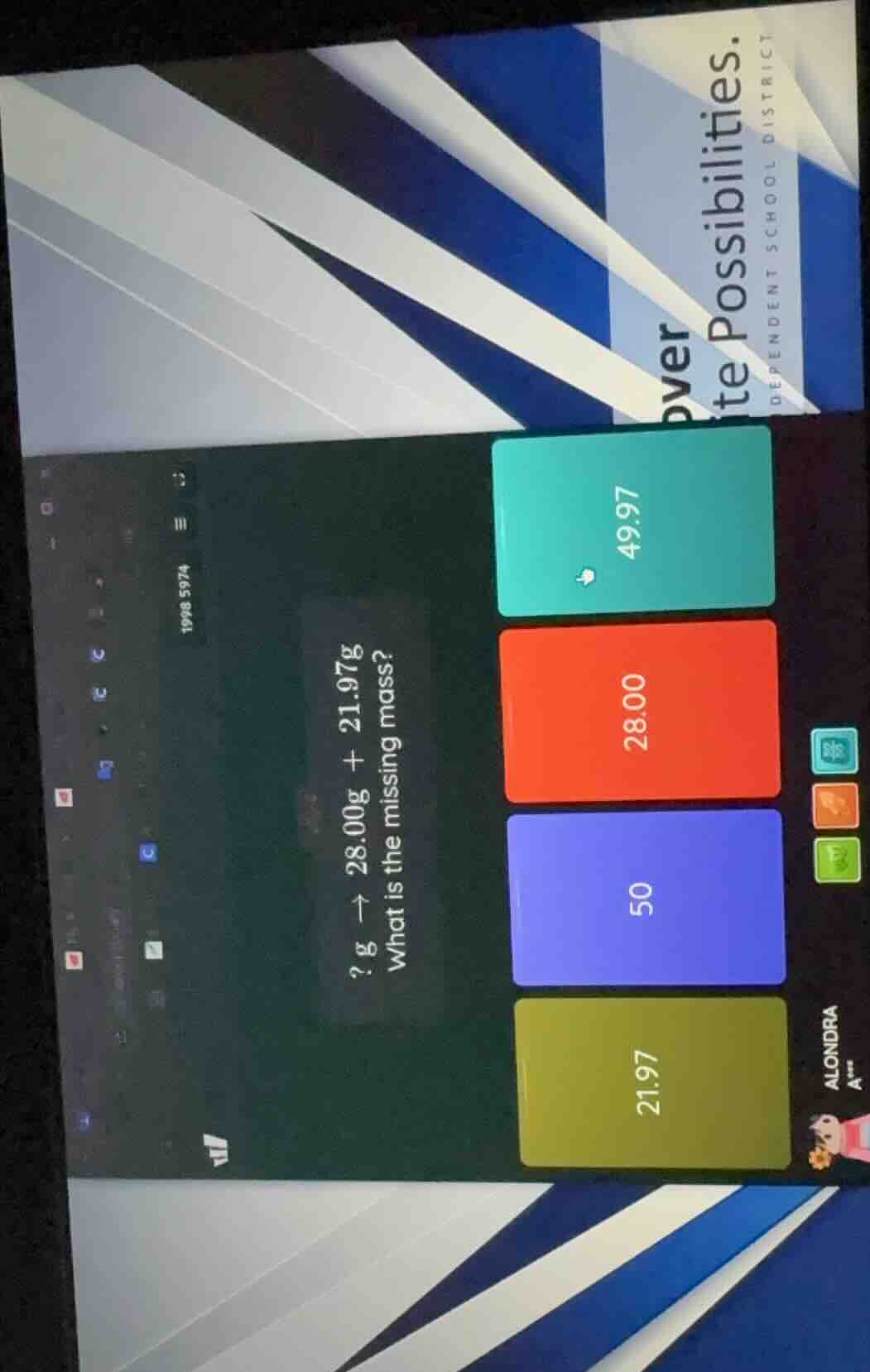? g → 28.00g + 21.97g what is the missing mass? 49.97 28.00 50 21.97