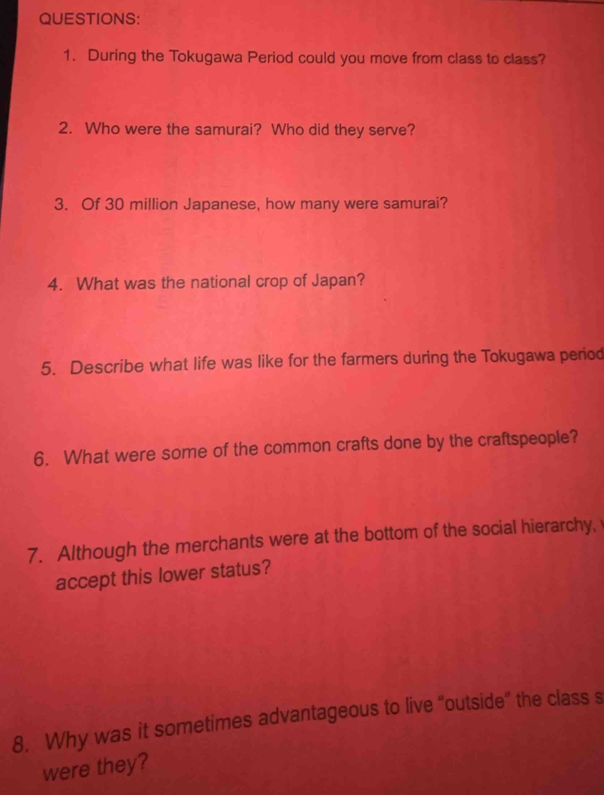 questions: 1. during the tokugawa period could you move from class to c…