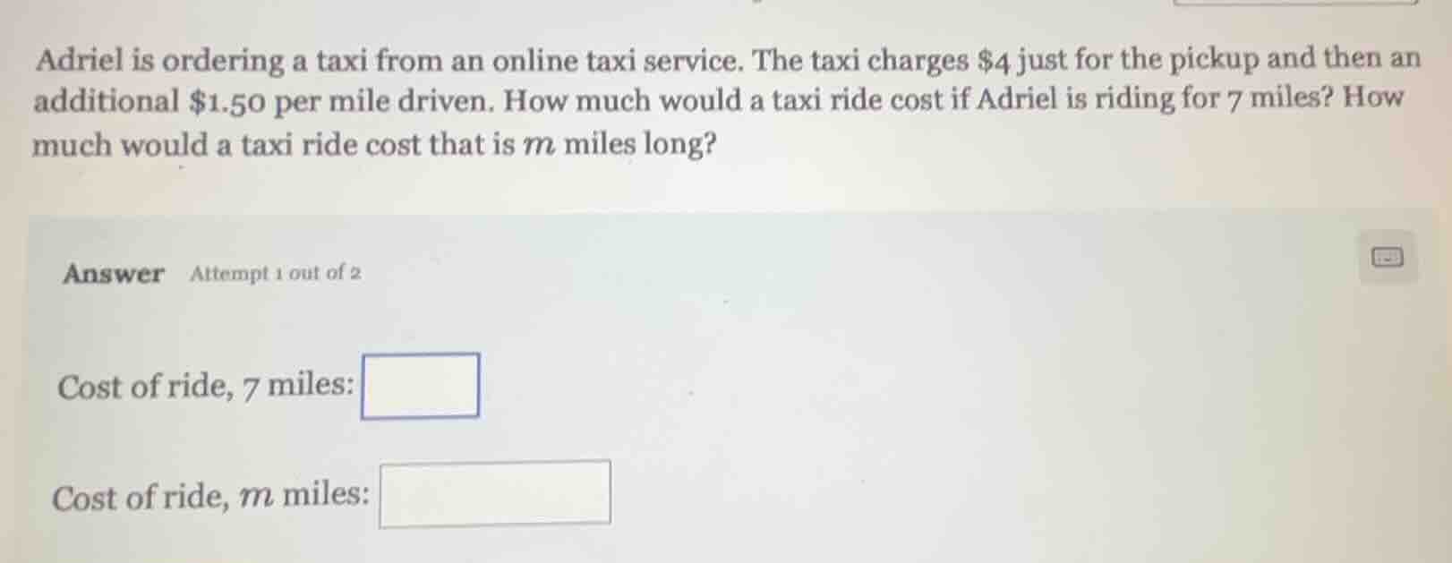 adriel is ordering a taxi from an online taxi service. the taxi charges…