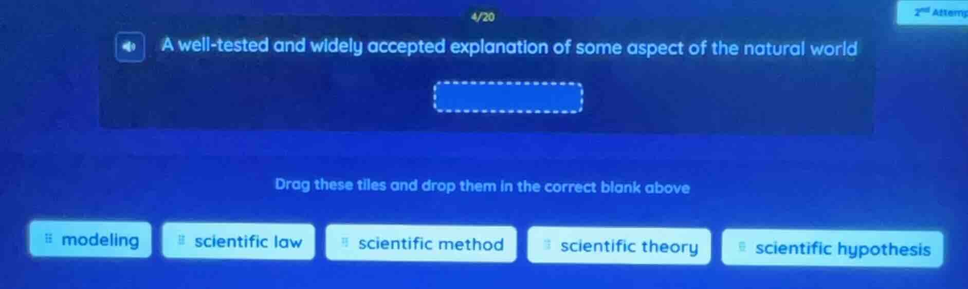 a well - tested and widely accepted explanation of some aspect of the n…