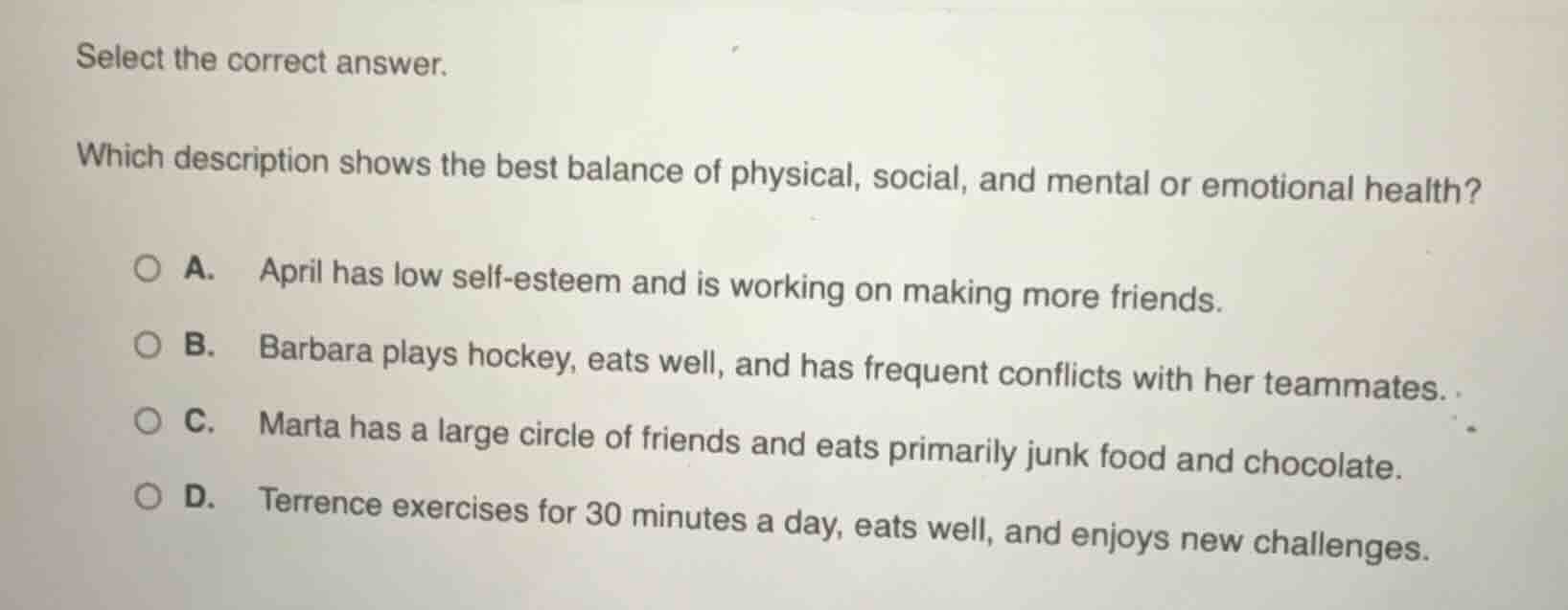 select the correct answer. which description shows the best balance of …