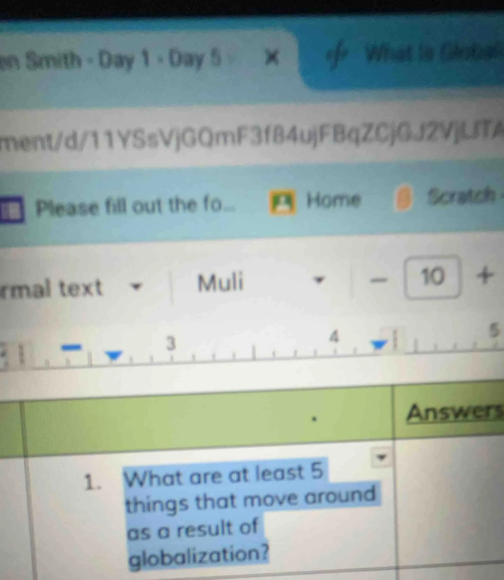 1. what are at least 5 things that move around as a result of globaliza…