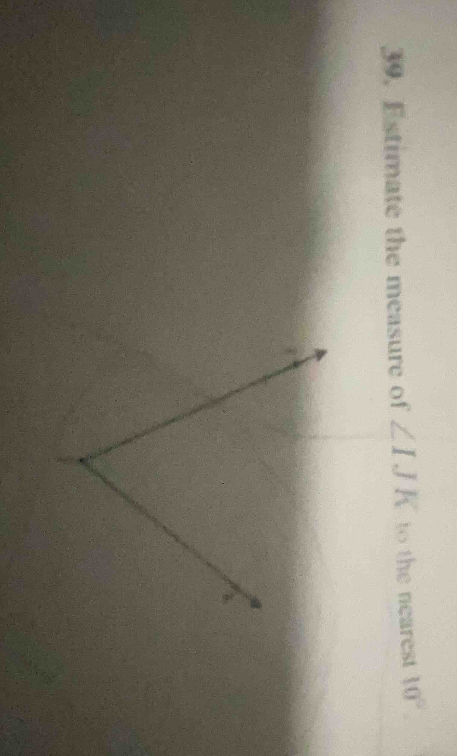 39. estimate the measure of ∠lmn to the nearest 10°