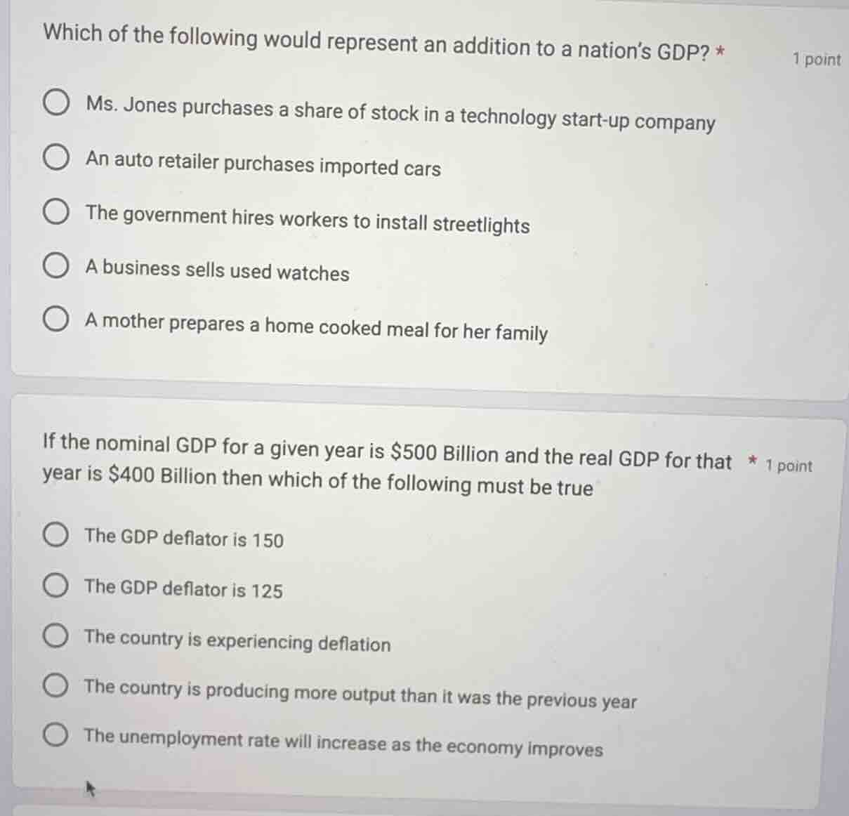 which of the following would represent an addition to a nation’s gdp? *…