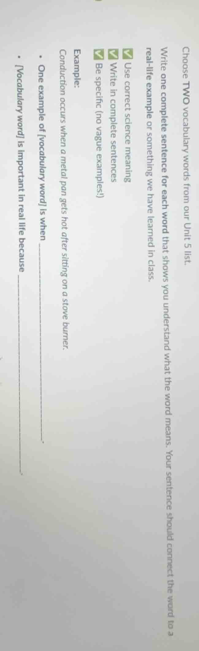 choose two vocabulary words from our unit 5 list. write one complete se…