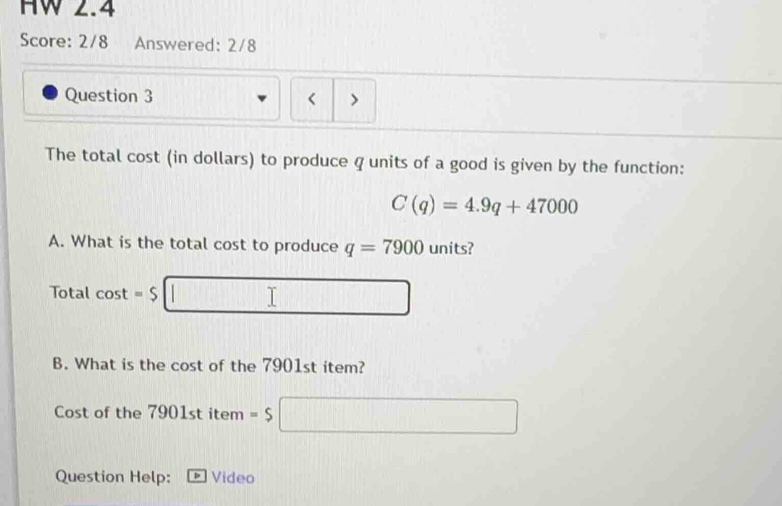 hw 2.4 score: 2/8 answered: 2/8 question 3 the total cost (in dollars) …