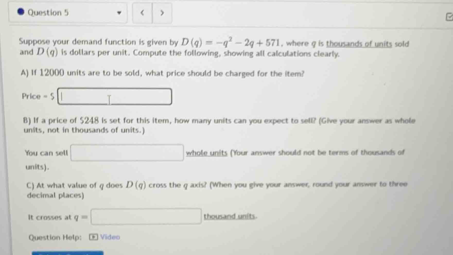 question 5 suppose your demand function is given by $d(q) = -q^2 - 2q +…